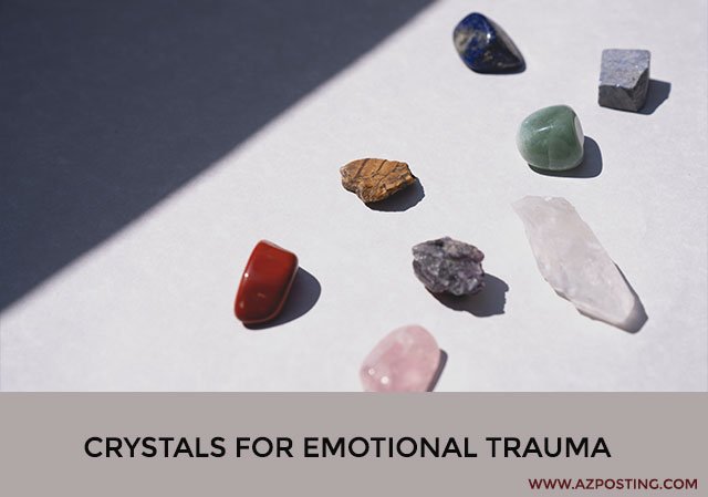 Crystals For Emotional Trauma