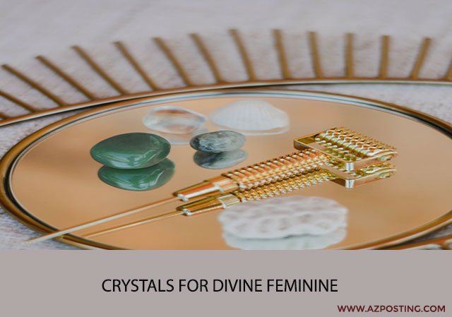 Crystals for Divine Feminine