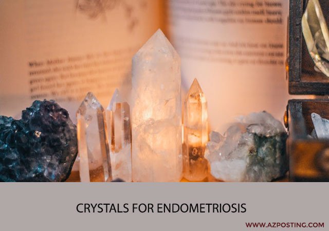 Crystals for Endometriosis