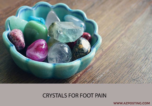 Crystals for Foot Pain